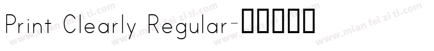 Print Clearly Regular字体转换